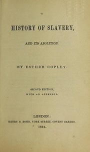 Cover of: A history of slavery and its abolition