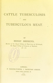 Cover of: Cattle tuberculosis and tuberculous meat