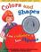 Cover of: Colors and Shapes/Los colores y las figuras (English and Spanish Foundation Series) (Book #3) (Bilingual