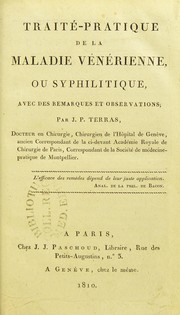 Cover of: Trait©♭-pratique de la maladie v©♭n©♭rienne, ou syphilitique, avec des remarques et observations