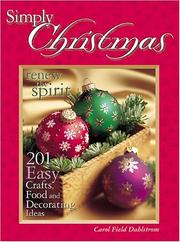 Cover of: Simply Christmas: 201 Easy Crafts, Food and Decorating Ideas