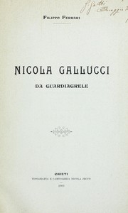 Nicola Gallucci da Guardiagrele by Filippo Ferrari