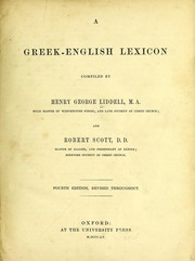 Cover of: A Greek-English lexicon by Henry George Liddell