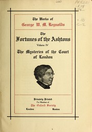 Cover of: The works of George W. M. Reynolds by George W. M. Reynolds