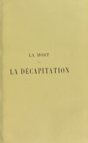 Cover of: La mort par la d©♭capitation