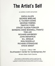Cover of: The artist's self: an exhibition of artist's self-portraits : Kaola Allen ... [et al.] : 17 January-2 March 1986, Southeastern Center for Contemporary Art, Winston-Salem, North Carolina
