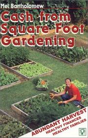 Ca$h from square foot gardening by Mel Bartholomew