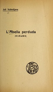 Cover of: L'abella perduda by Juli Vallmitjana