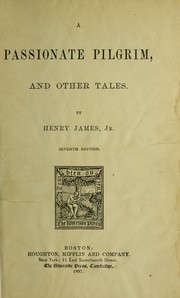 Cover of: A passionate pilgrim, and other tales