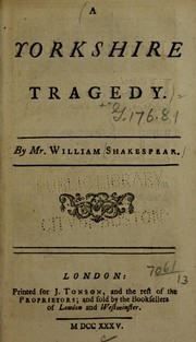 Cover of: A Yorkshire tragedy by by Mr. William Shakespear.
