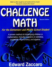 Cover of: Challenge Math For the Elementary and Middle School Student (Second Edition) by Edward D. Zaccaro