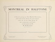 Cover of: Montreal in halftone: a souvenir giving over one hundred illustrations, plain and colored, showing the great progress which the city has made during the past seventy years : with historical description
