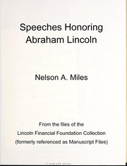 Cover of: Speeches honoring Abraham Lincoln: Nelson A. Miles