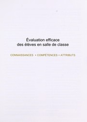 Cover of: Évaluation efficace des élèves en salle de classe: connaissances + compétences + attributs