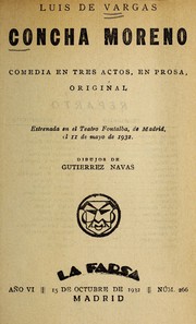 Cover of: Concha Moreno: comedia en tres actos, en prosa, original