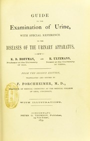 Cover of: Guide to the examination of urine : with special reference to the diseases of the urinary apparatus