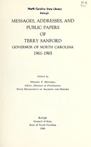 Cover of: Messages, addresses, and public papers of Terry Sanford, Governor of North Carolina, 1961-1965.