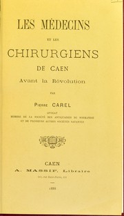 Cover of: Les m©♭decins et les chirurgiens de Caen avant la R©♭volution