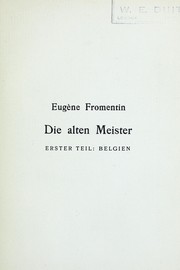 Cover of: Die alten Meister: Belgien-Holland