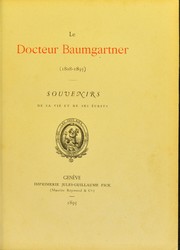 Le Docteur Baumgartner (1808-1895)