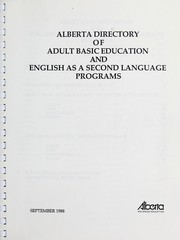 Cover of: Alberta directory of adult basic education and English as a second language programs by Alberta. Alberta Advanced Education