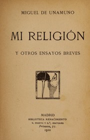 Mi religión y otros ensayos breves by Miguel de Unamuno