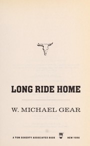 Cover of: Long ride home by Kathleen O'Neal Gear