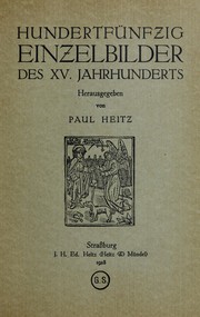 Cover of: Hundertfünfzig Einzelbilder des XV. Jahrhunderts