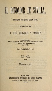 Cover of: El rondador de Sevilla: tradicio n histo rica en un acto