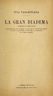 Cover of: La gran diadema: comedia en tres actes