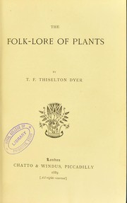 Cover of: The folk-lore of plants by T. F. Thiselton Dyer