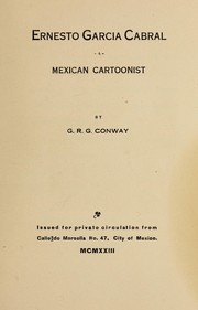 Cover of: Ernesto Garcia Cabral: a Mexican cartoonist