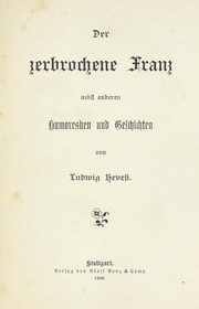 Cover of: Der zerbrochene Franz by Hevesi, Lajos