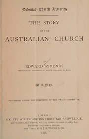 Cover of: The story of the Australian church by Edward Symonds