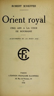 Cover of: Orient royal: cinq ans a   la cour de Roumanie