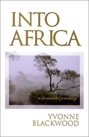 Cover of: Into Africa: a personal journey