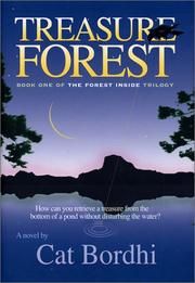 Cover of: Treasure Forest (The Forest Inside, Book 1) (The Forest Inside, Vol 1) by Cat Bordhi