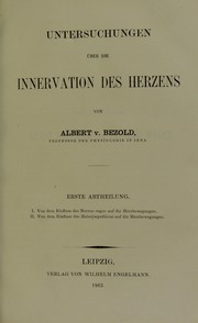 Cover of: Untersuchungen uber die Innervation des Herzens by Albert von Bezold