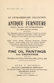 Cover of: Antique furniture, china, glass and embroideries: also fine oil paintings and engravings