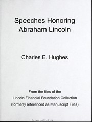 Cover of: Speeches honoring Abraham Lincoln: Charles E. Hughes