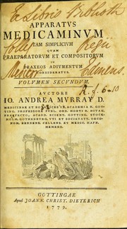 Cover of: Apparatus medicaminum tam simplicium quam praeparatorum et compositorum in praxeos adjumentum consideratus