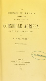 Cover of: Corneille Agrippa: sa vie et ses ¿uvres