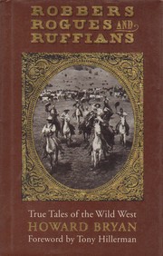 Cover of: Robbers, Rogues and Ruffians: true tales of the wild West in New Mexico