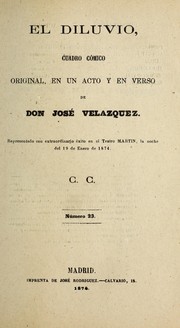 Cover of: El diluvio: cuadro co mico original, en un acto y en verso