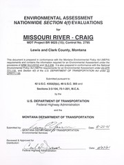 Cover of: Environmental assessment, nationwide and section 4(f) evaluations for Missouri River - Craig: MDT Project BR 9025(15); Control No. 2795, Lewis and Clark County, Montana