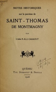 Notes historiques sur la paroisse de Saint-Thomas de Montmagny by F.-É.-J Casault