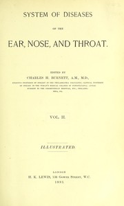 Cover of: System of diseases of the ear, nose, and throat. by Charles H. Burnett, Charles H. Burnett