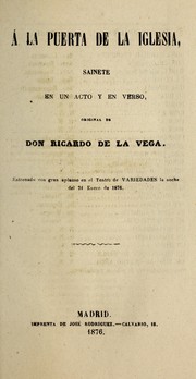 Cover of: A la puerta de la iglesia: sainete en un acto y en verso