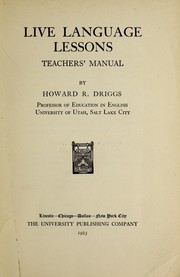 Cover of: Live language lessons ... by Driggs, Howard R.