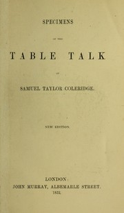 Cover of: Specimens of the table talk of Samuel Taylor Coleridge. by Samuel Taylor Coleridge